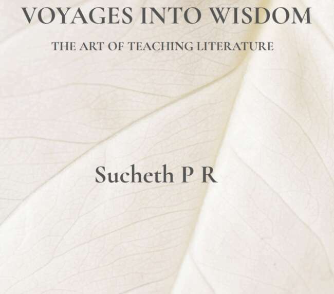 VOYAGES INTO WISDOM: THE ART OF TEACHING LITERATURE